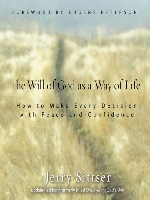 Title details for The Will of God as a Way of Life by Jerry L. Sittser - Available
